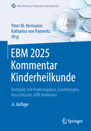 EBM 2025 Kommentar Kinderheilkunde: Kompakt: mit Punktangaben, Eurobetrgen, Ausschlssen, GO Hinweisen