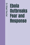 Ebola Outbreaks Fear and Response