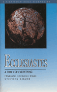 Ecclesiastes: A Time for Everything