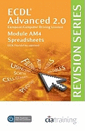 ECDL Advanced Syllabus 2.0 Revision Series Module AM4 Spreadsheets