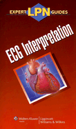 ECG Interpretation - Lippincott Williams & Wilkins (Creator)