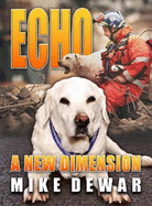 Echo: A new Dimension