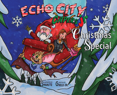 Echo City Capers Jr. Christmas Special