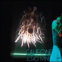 Echo Mine - Califone