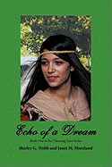 Echo of a Dream: Book One in the Choosing Love Series