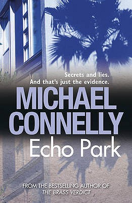 Echo Park - Connelly, Michael