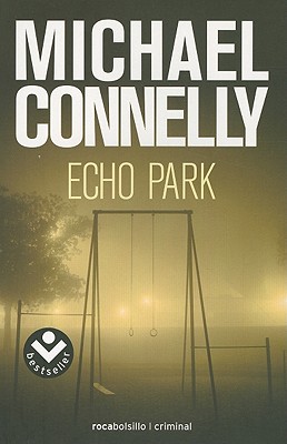 Echo Park - Connelly, Michael, and Guerrero, Javier (Translated by)