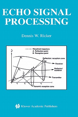 Echo Signal Processing - Ricker, Dennis W