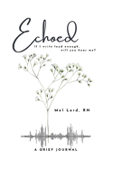 Echoed: if I write loud enough, will you hear me?