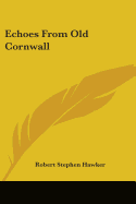 Echoes from Old Cornwall