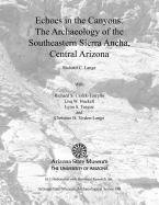 Echoes in the Canyons: The Archaeology of the Southeastern Sierra Ancha, Central Arizona