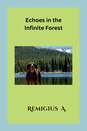 Echoes in the Infinite Forest