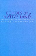 Echoes of a Native Land