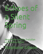Echoes of a Silent Spring: Helen Keller and the Evolution of Disability Rights