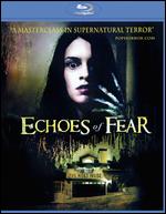 Echoes of Fear - Brian Avenet-Bradley; Laurence Avenet-Bradley