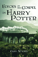 Echoes of the Gospel in Harry Potter