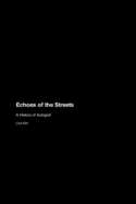 Echoes of the Streets: A History of Autograf