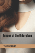 Echoes of the Unforgiven
