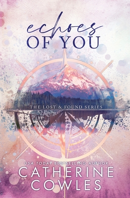 Echoes of You: A Lost & Found Special Edition - Cowles, Catherine