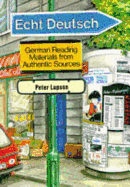 Echt Deutsch: German Reading Materials from Authentic Sources