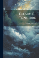 Eclairs Et Tonnerre