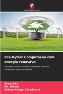 Eco-Bytes: Computa??o com energia renovvel