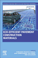 Eco-Efficient Pavement Construction Materials
