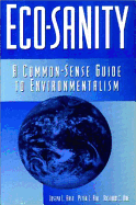 Eco Sanity - Bast, Joseph L, and Hill, Peter J, and Rue, Richard C