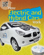 Eco Works: How Electric and Hybrid Cars Work