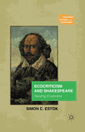 Ecocriticism and Shakespeare: Reading Ecophobia