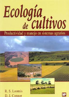 Ecologia de Cultivos - Connors, D J, and Loomis, R S
