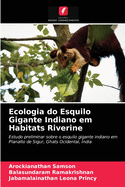 Ecologia do Esquilo Gigante Indiano em Habitats Riverine