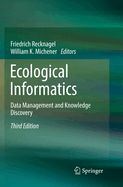 Ecological Informatics: Data Management and Knowledge Discovery