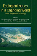 Ecological Issues in a Changing World: Status, Response and Strategy