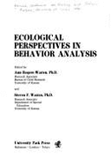 Ecological Perspectives in Behavior Analysis - Rogers-Warren, Ann K