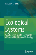 Ecological Systems: Selected Entries from the Encyclopedia of Sustainability Science and Technology