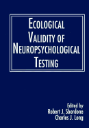 Ecological Validity of Neuropsychological Testing