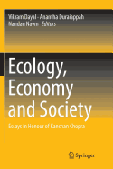 Ecology, Economy and Society: Essays in Honour of Kanchan Chopra
