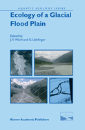 Ecology of a Glacial Flood Plain