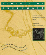 Ecology of Greenways: Design and Function of Linear Conservation Areas - Smith, Daniel S (Editor), and Hellmund, Paul A (Editor)