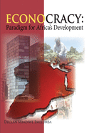 Econocracy: Paradigm for Development in Africa