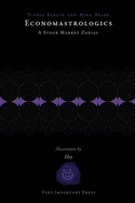 Economastrologics: A Stock Market Zodiac