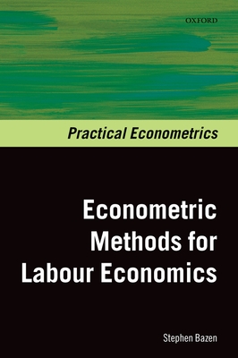 Econometric Methods for Labour Economics - Bazen, Stephen