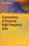 Econometrics of Financial High-Frequency Data