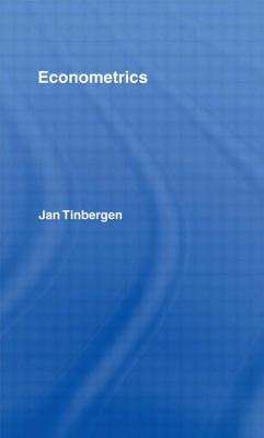 Econometrics - Tinbergen, Jan, Professor