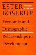 Economic and Demographic Relationships in Development: Essays Selected and Introduced by T. Paul Schultz