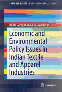 Economic and Environmental Policy Issues in Indian Textile and Apparel Industries