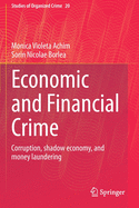 Economic and Financial Crime: Corruption, Shadow Economy, and Money Laundering