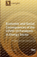 Economic and Social Consequences of the COVID-19 Pandemic in Energy Sector