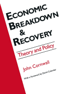 Economic Breakthrough and Recovery: Theory and Policy